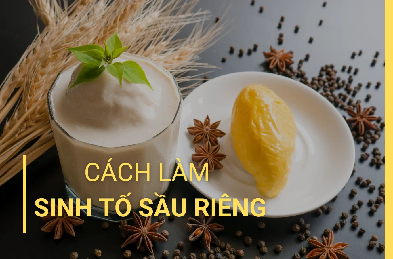 8 cách làm sinh tố sầu riêng béo ngậy, siêu ngon tại nhà cach lam sinh to sau rieng thumb