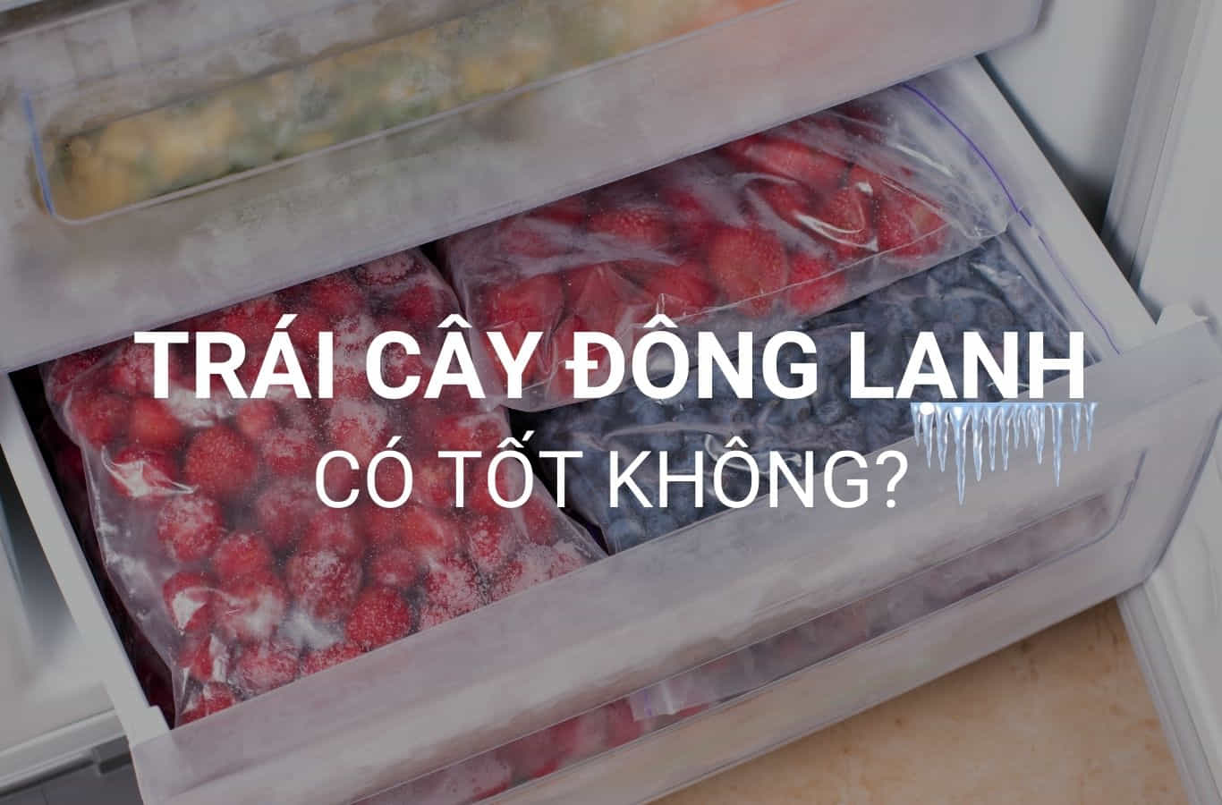 trái cây đông lạnh có tốt không